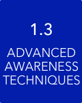 1.3 Advanced Awareness Techniques